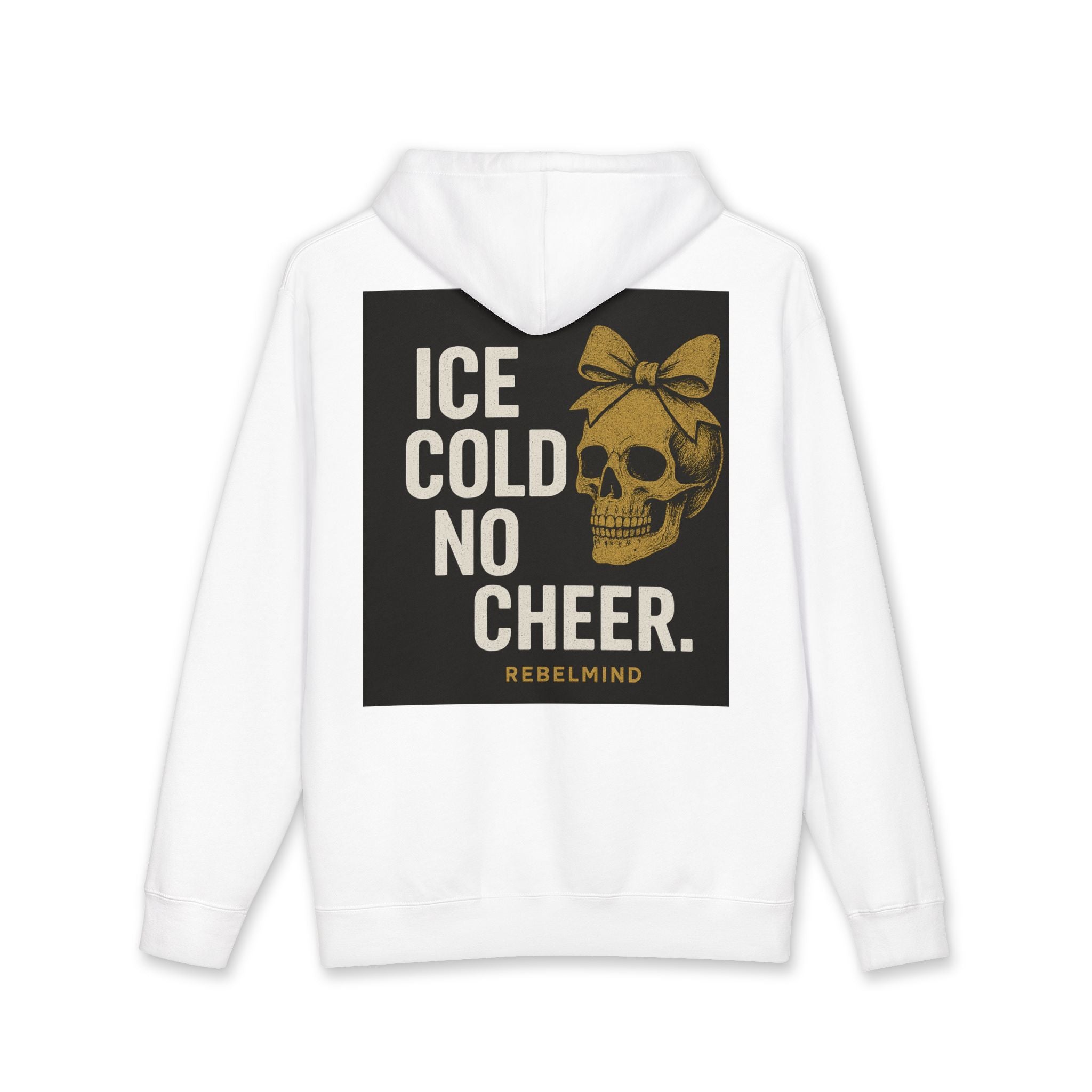 RebelMind "Ice Cold No Cheer" Hoodie for women - RebelMind.
