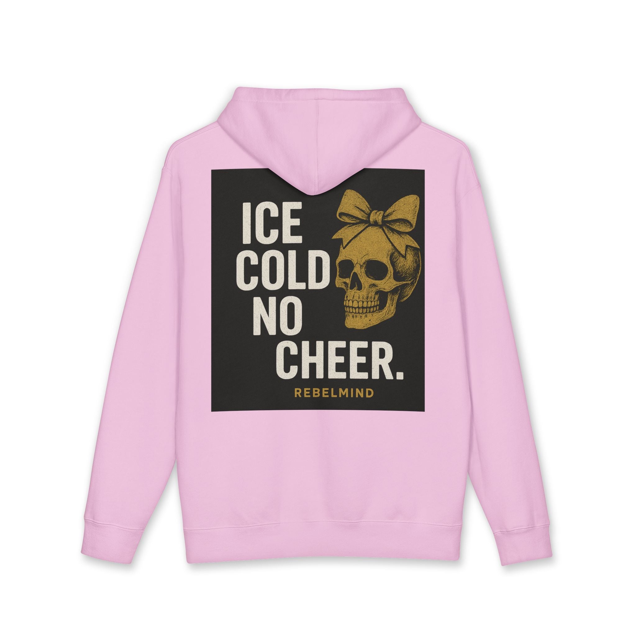 RebelMind "Ice Cold No Cheer" Hoodie for women - RebelMind.