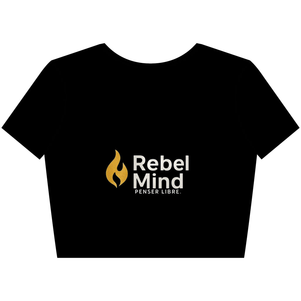 Rebel Mind , Top Femme ''Brûles tes doutes,pas ton âme.'' - RebelMind.