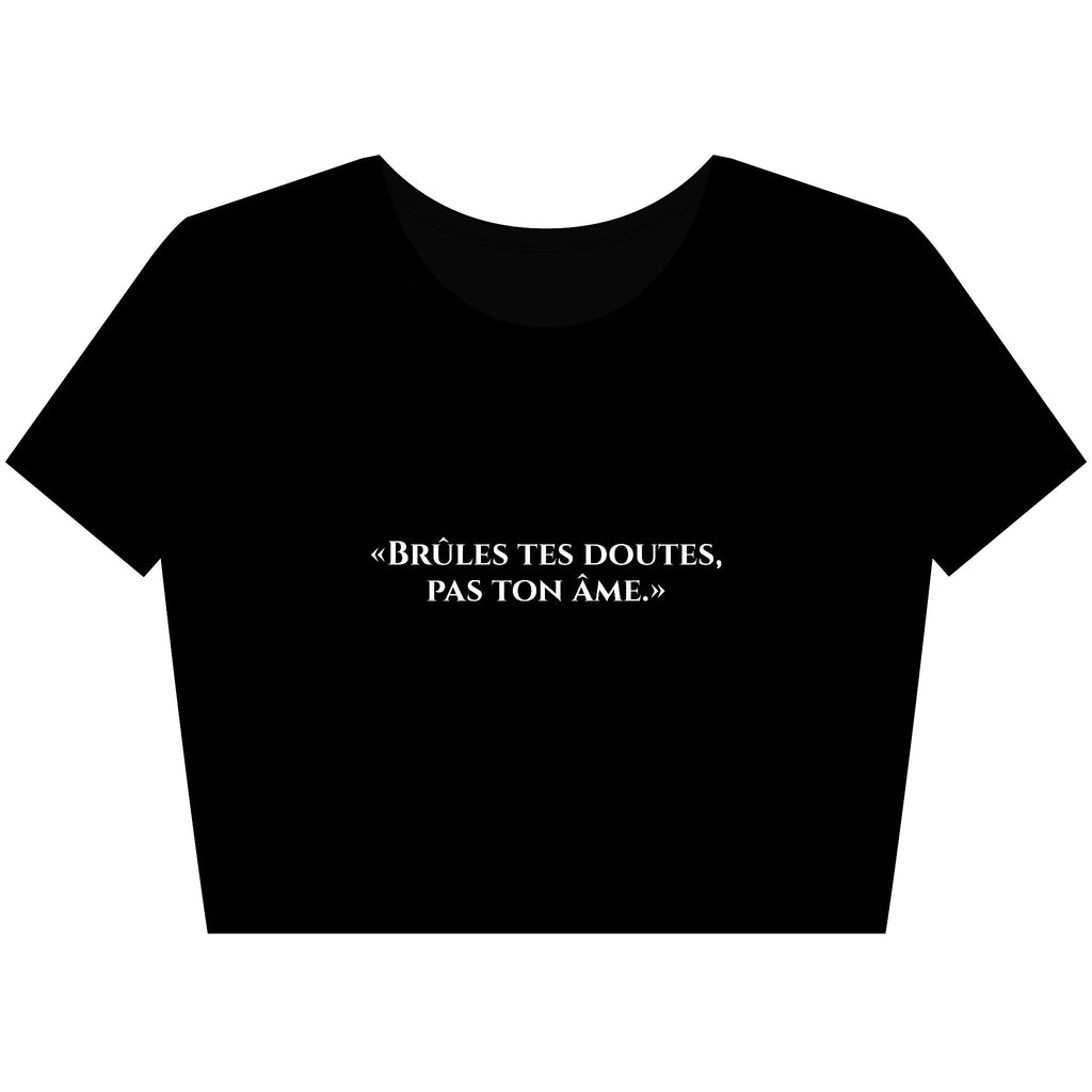 Rebel Mind , Top Femme ''Brûles tes doutes,pas ton âme.'' - RebelMind.